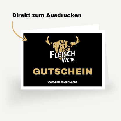 Gutscheinkarte mit dem Text Direkt zum Ausdrucken und Aufschrift Fleisch Werk Gutschein.